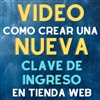 Como crear una nueva clave de Ingreso o hacerle Reset